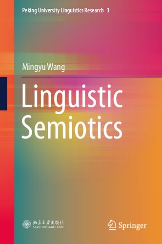 Linguistic Semiotics (Peking University Linguistics Research, 3)