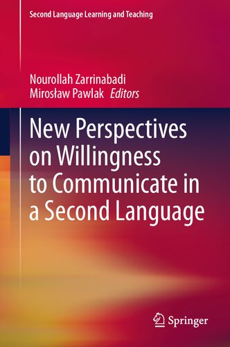 New Perspectives on Willingness to Communicate in a Second Language (Second Language Learning and Teaching)