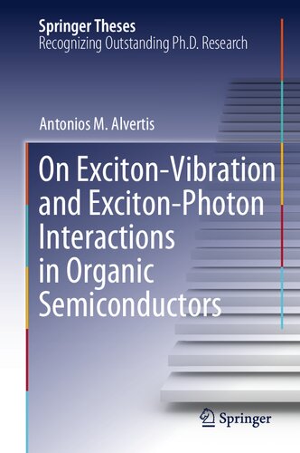 On Exciton–Vibration and Exciton–Photon Interactions in Organic Semiconductors (Springer Theses)