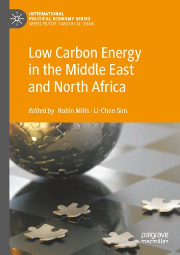 Low Carbon Energy in the Middle East and North Africa (International Political Economy Series)