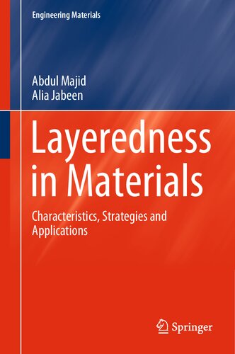 Layeredness in Materials: Characteristics, Strategies and Applications (Engineering Materials)