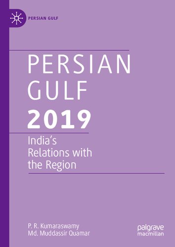 Persian Gulf 2019: India’s Relations with the Region
