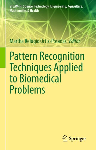 Pattern Recognition Techniques Applied to Biomedical Problems (STEAM-H: Science, Technology, Engineering, Agriculture, Mathematics & Health)