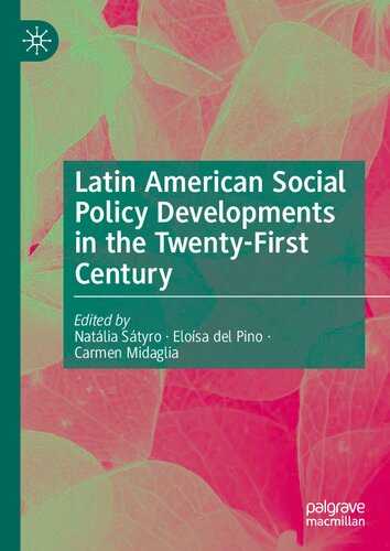Latin American Social Policy Developments in the Twenty-First Century