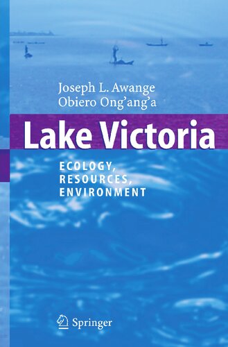 Lake Victoria: Ecology, Resources, Environment