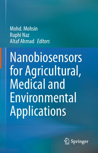 Nanobiosensors for Agricultural, Medical and Environmental Applications