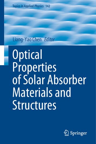 Optical Properties of Solar Absorber Materials and Structures (Topics in Applied Physics, 142)