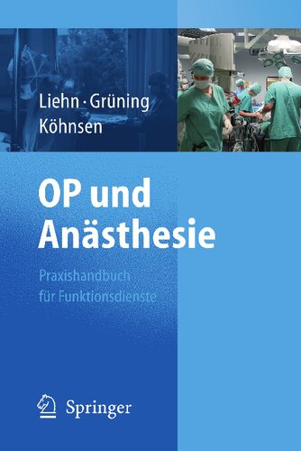 OP und Anästhesie: Praxishandbuch für Funktionsdienste (German Edition)
