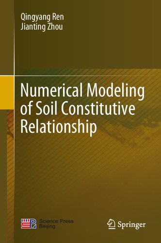 Numerical Modeling of Soil Constitutive Relationship