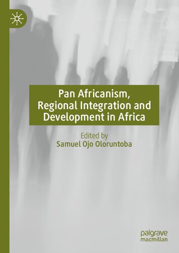 Pan Africanism, Regional Integration and Development in Africa