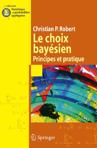 Le choix bayésien: Principes et pratique