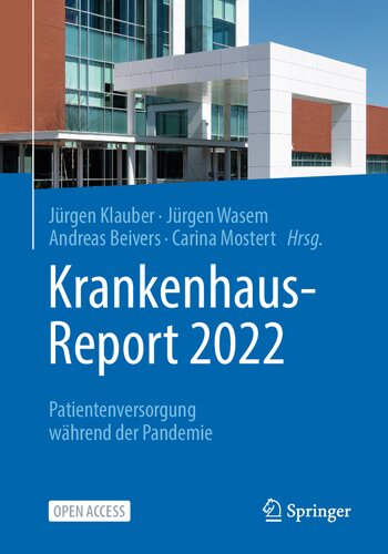 Krankenhaus-Report 2022: Patientenversorgung während der Pandemie