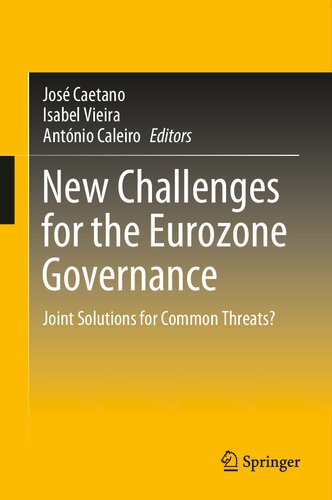 New Challenges for the Eurozone Governance: Joint Solutions for Common Threats?