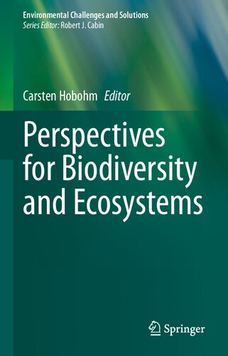 Perspectives for Biodiversity and Ecosystems (Environmental Challenges and Solutions)