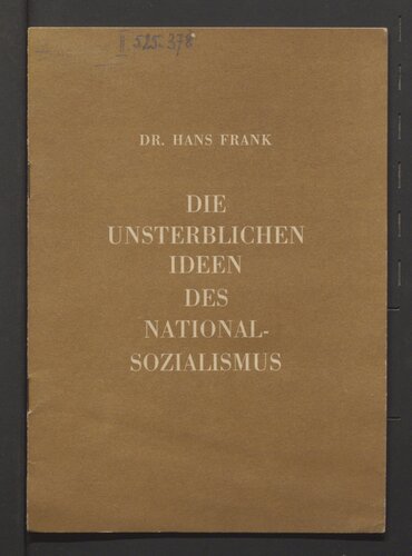 Die unsterblichen Ideen des Nationalsozialismus