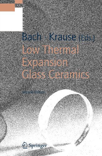Low Thermal Expansion Glass Ceramics (Schott Series on Glass and Glass Ceramics)