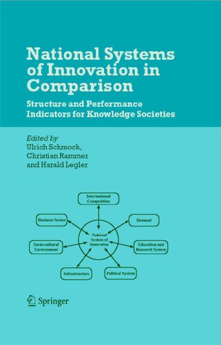 National Systems of Innovation in Comparison: Structure and Performance Indicators for Knowledge Societies