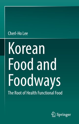 Korean Food and Foodways: The Root of Health Functional Food