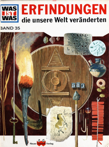 Was ist was?, Bd.35: Erfindungen die unsere Welt veränderten