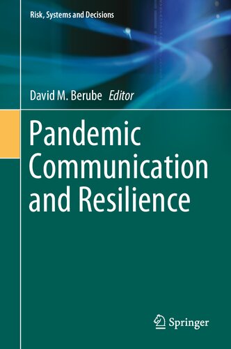 Pandemic Communication and Resilience (Risk, Systems and Decisions)
