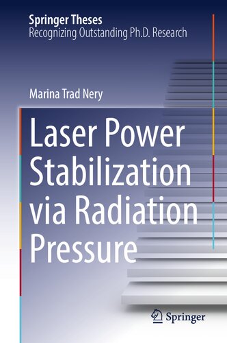 Laser Power Stabilization via Radiation Pressure (Springer Theses)
