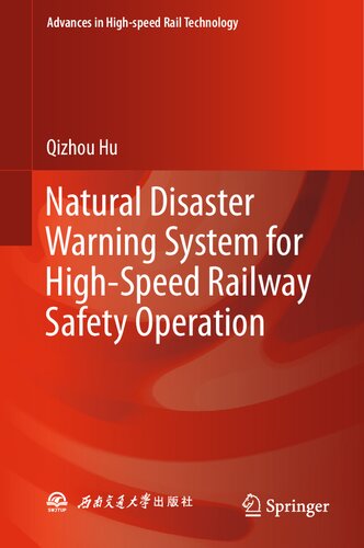 Natural Disaster Warning System for High-Speed Railway Safety Operation (Advances in High-speed Rail Technology)