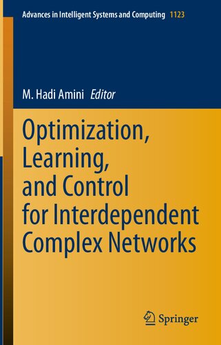 Optimization, Learning, and Control for Interdependent Complex Networks (Advances in Intelligent Systems and Computing, 1123)