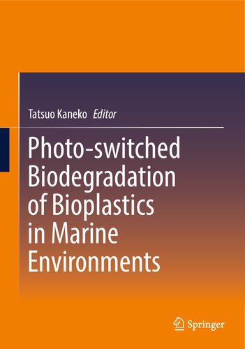 Photo-switched Biodegradation of Bioplastics in Marine Environments
