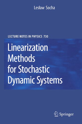 Linearization Methods for Stochastic Dynamic Systems