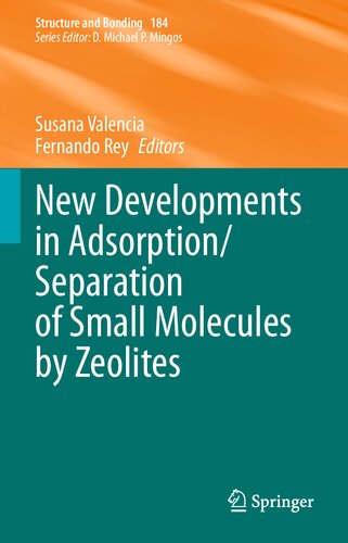 New Developments in Adsorption/Separation of Small Molecules by Zeolites (Structure and Bonding, 184)