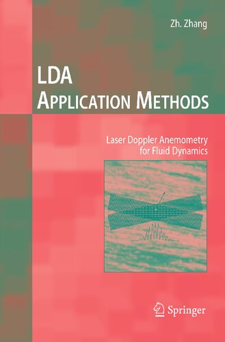 LDA Application Methods: Laser Doppler Anemometry for Fluid Dynamics (Experimental Fluid Mechanics)
