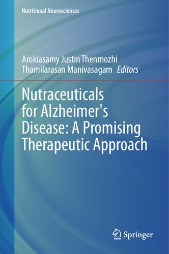 Nutraceuticals for Alzheimer's Disease: A Promising Therapeutic Approach (Nutritional Neurosciences)