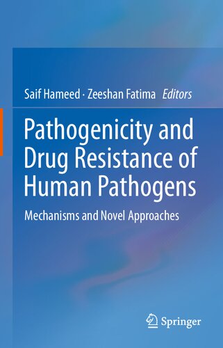 Pathogenicity and Drug Resistance of Human Pathogens: Mechanisms and Novel Approaches