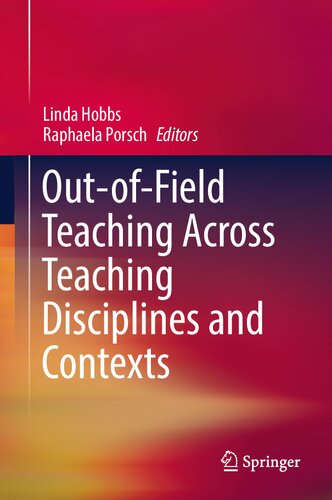 Out-of-Field Teaching Across Teaching Disciplines and Contexts