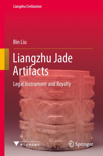 Liangzhu Jade Artifacts: Legal Instrument and Royalty (Liangzhu Civilization)