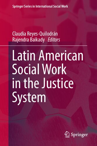 Latin American Social Work in the Justice System (Springer Series in International Social Work)