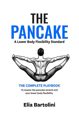 The Pancake Stretch: A lower-body flexibility standard