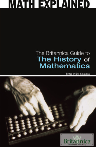 The Britannica Guide to the History of Mathematics (Math Explained)
