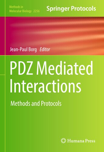 PDZ Mediated Interactions: Methods and Protocols (Methods in Molecular Biology, 2256)