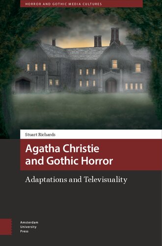 Agatha Christie and Gothic Horror: Adaptations and Televisuality (Horror and Gothic Media Cultures)