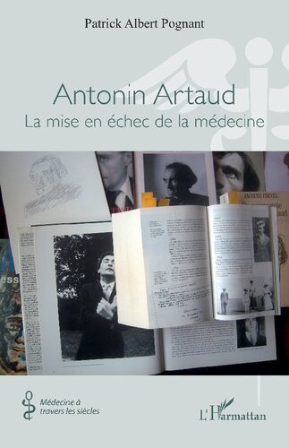 Antonin Artaud: La mise en échec de la médecine