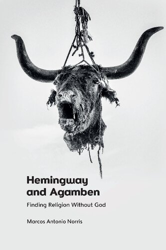 Hemingway and Agamben: Finding Religion Without God