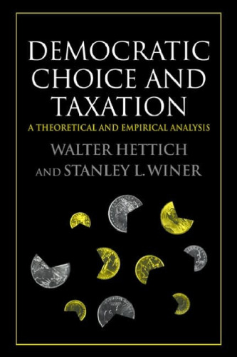 Democratic Choice and Taxation: A Theoretical and Empirical Analysis