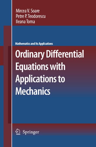 Ordinary Differential Equations with Applications to Mechanics (Mathematics and Its Applications, 585)
