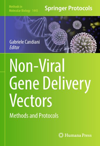 Non-Viral Gene Delivery Vectors: Methods and Protocols (Methods in Molecular Biology, 1445)