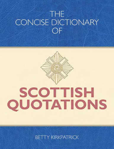 The Concise Dictionary of Scottish Quotations