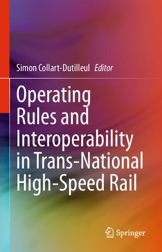 Operating Rules and Interoperability in Trans-National High-Speed Rail