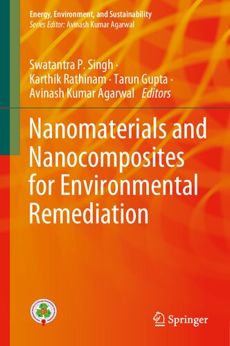Nanomaterials and Nanocomposites for Environmental Remediation (Energy, Environment, and Sustainability)