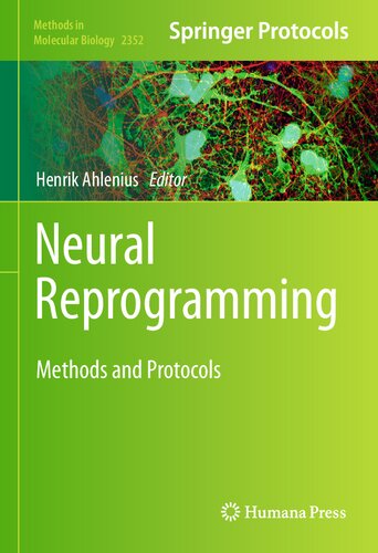 Neural Reprogramming: Methods and Protocols (Methods in Molecular Biology, 2352)