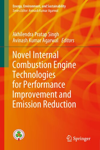 Novel Internal Combustion Engine Technologies for Performance Improvement and Emission Reduction (Energy, Environment, and Sustainability)